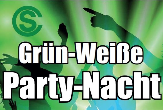 Grün-Weiße Party-Nacht - lasst uns feiern!
